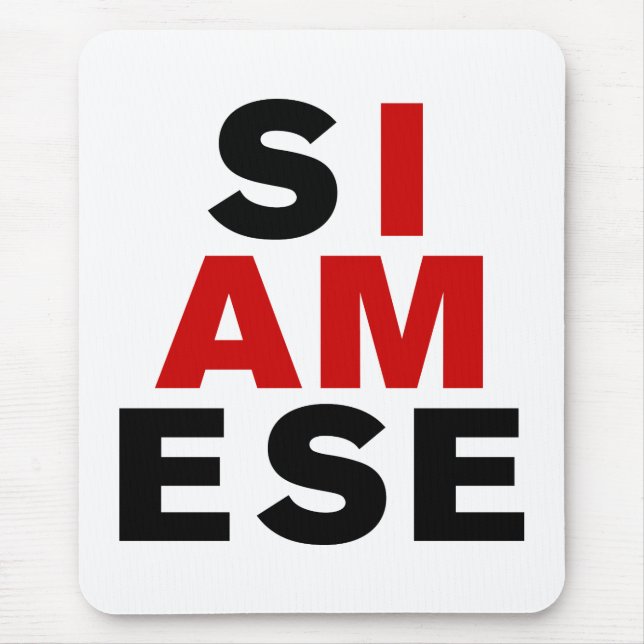 MOUSEPAD EU SOU SIAMESE (Frente)