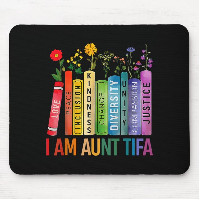 Mousepad Eu Sou Tia Tifa Flores Florais Tia Tifa Tia Divert (Frente)