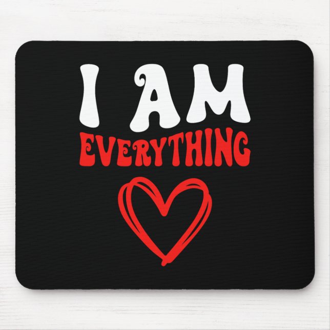 Mousepad Eu Sou Tudo Casais Combinando Piadas de Dia dos Na (Frente)