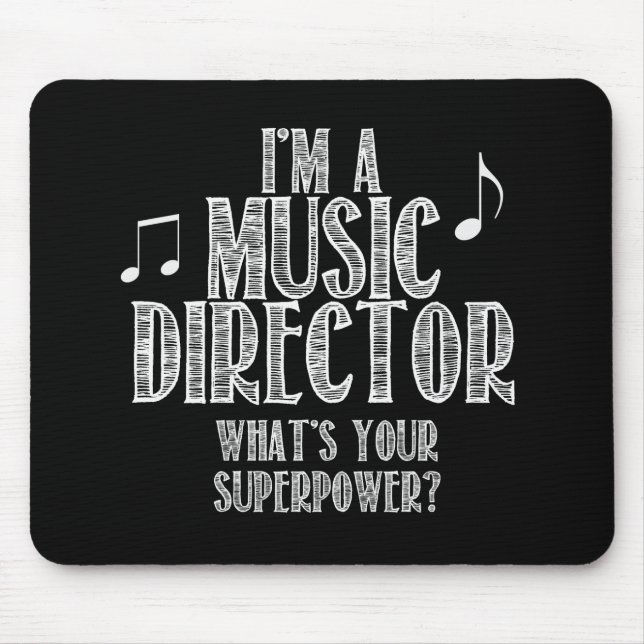 Mousepad Eu sou um director musical, o que é sua (Frente)