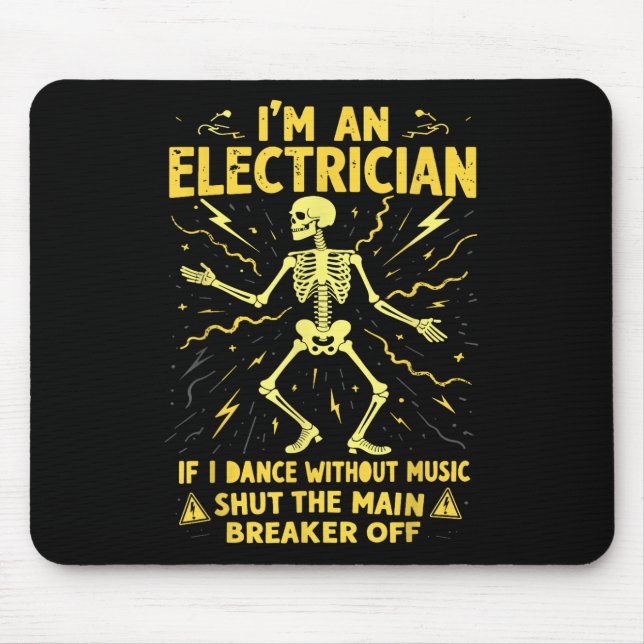Mousepad Eu Sou Um Elétrico Se Eu Dançar Sem Música Feche (Frente)