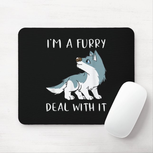 Mousepad Eu Sou Um Furros Aceito Com Isso Fandom Bonito De  (Com mouse)