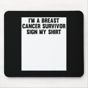 Mousepad Eu Sou Um Sobrevivente Do Câncer Da Mama Assinar M
