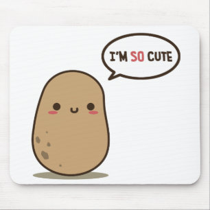 Mousepad Eu sou uma batata tão bonita