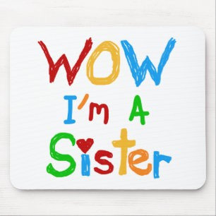 Mousepad Eu sou uma Irmã T-shirts e GIfts