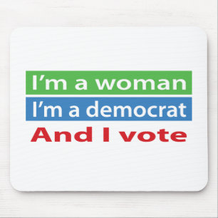 Mousepad Eu sou uma mulher e eu voto!