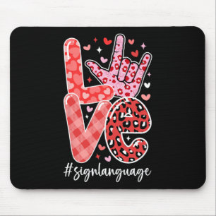 Mousepad Eu Te Amo A Assinar A Linguagem Asl Dia de os namo