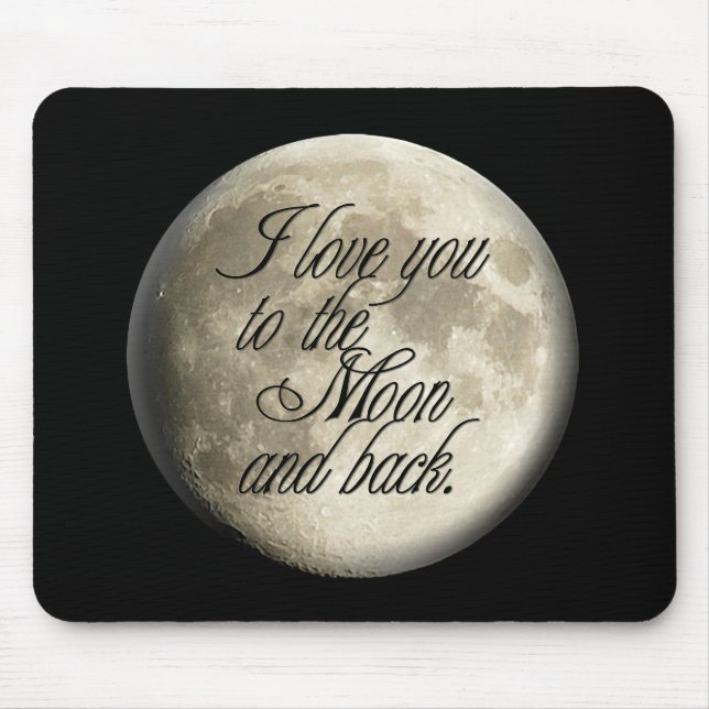 Mousepad Eu te amo ao lunar realístico da lua e da parte (Frente)