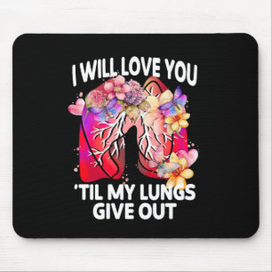 Mousepad Eu Te Amo Até Meus Pulmões Darem
