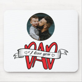 Mousepad Eu Te Amo Dia de os pais Pai