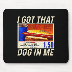Mousepad Eu Tenho Aquele Cachorro Em Mim Engraçados Cachorr