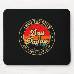 Mousepad Eu Tenho Dois Títulos Pai & Papaw Eu Detono Am