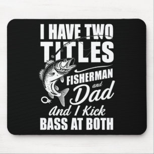 Mousepad Eu Tenho Dois Títulos Pescaristas Pai B Pesca - Pa