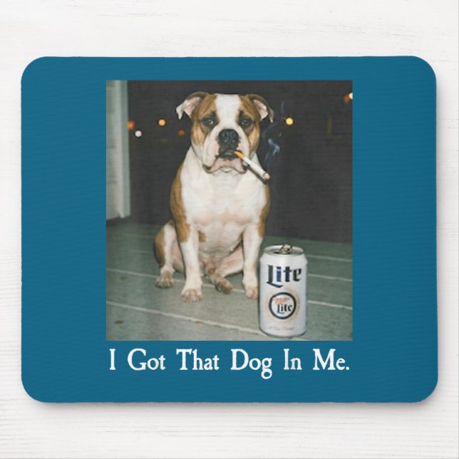 Mousepad Eu Tenho Esse Cachorro Em Mim Cachorro Bulldog Eng (Frente)
