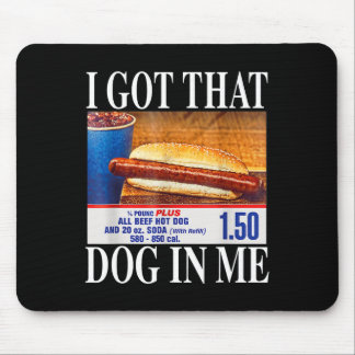 Mousepad Eu Tenho Esse Cachorro Em Mim Funny Hotdogs Combo 