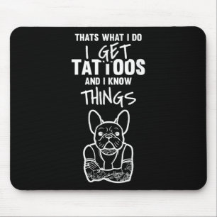 Mousepad Eu Tenho Tatuagens E Sei Coisas - Tatuagem De Cach