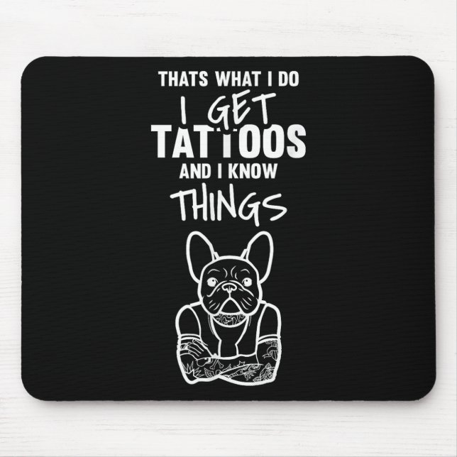 Mousepad Eu Tenho Tatuagens E Sei Coisas - Tatuagem De Cach (Frente)