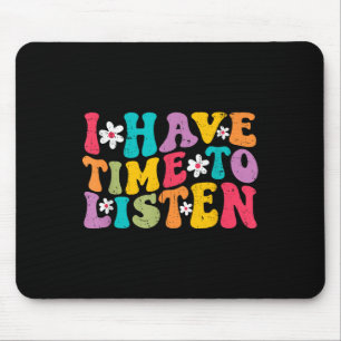 Mousepad Eu Tenho Tempo Para Ouvir Mês da Saúde Mental Suic