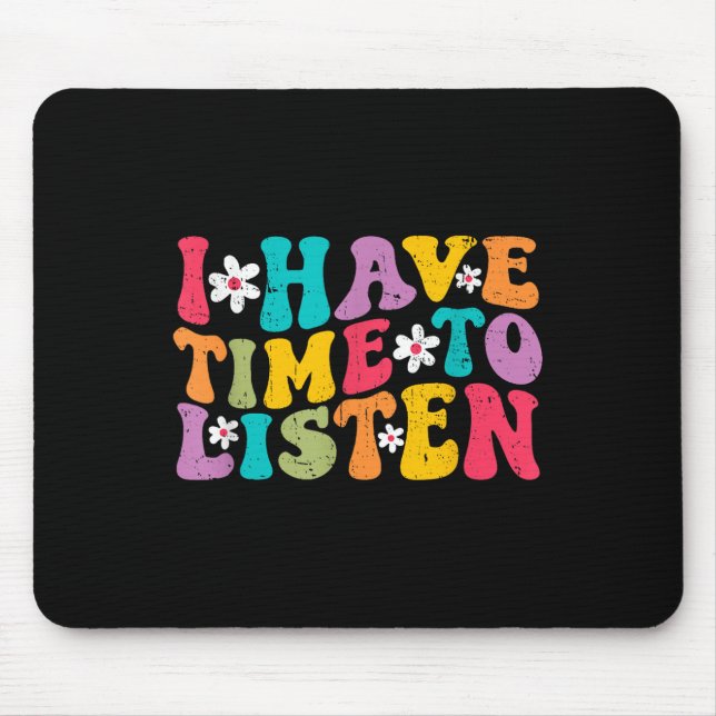 Mousepad Eu Tenho Tempo Para Ouvir Mês da Saúde Mental Suic (Frente)