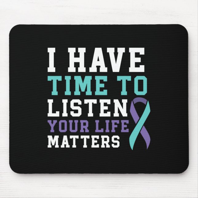 Mousepad Eu Tenho Tempo Para Ouvir Sua Vida É Importante. (Frente)