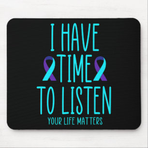 Mousepad Eu Tenho Tempo Para Ouvir Suicídio Sensibilização 