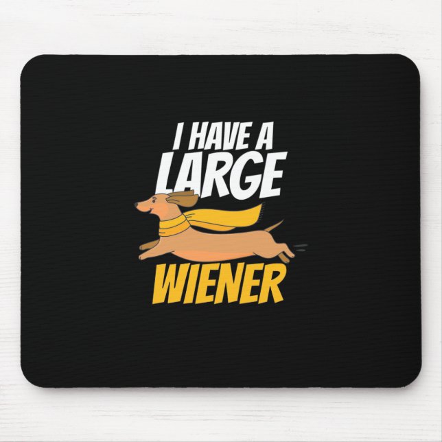 Mousepad Eu Tenho Um Cachorro-Quente Grande (Frente)