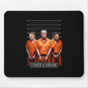 Mousepad Eu Tenho Um Sonho Divertido Frase da Polícia de Tr
