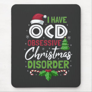 Mousepad Eu Tenho Uma Dose De Natal Obsessiva Xmas