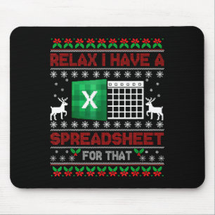 Mousepad Eu Tenho Uma Planilha Para Aquela Camisa Feia De N