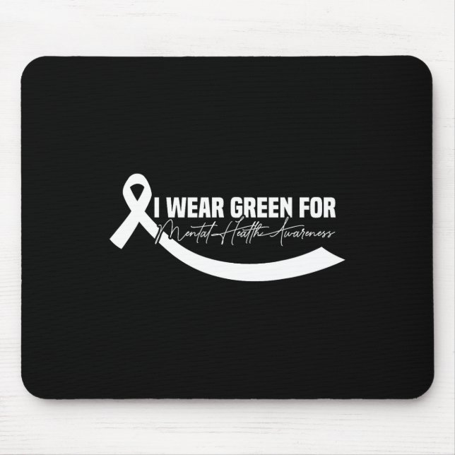 Mousepad Eu Uso Verde Para Conscientização Sobre Saúde Ment (Frente)