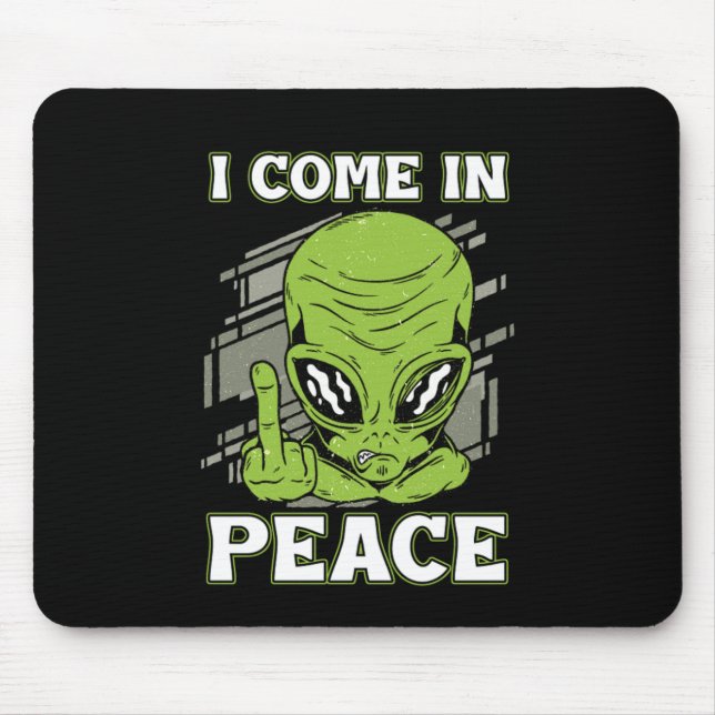 Mousepad Eu Vim Em Paz OVNI Aliens de Alienígena de Acredit (Frente)
