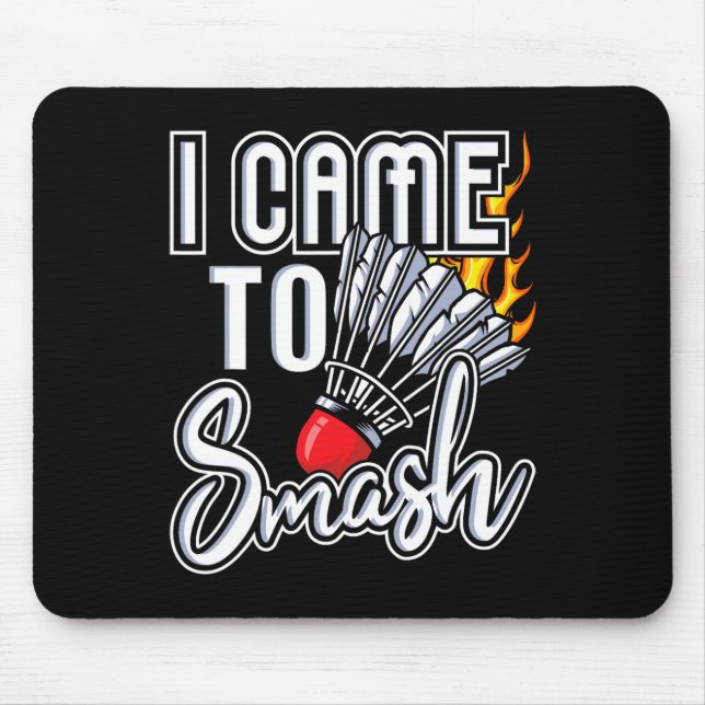 Mousepad Eu Vim Esmagar - Jogador De Badminton Shuttle Bird (Frente)