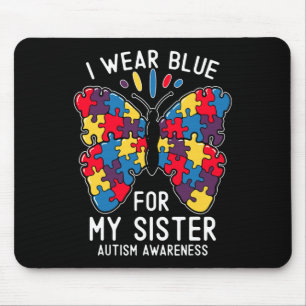 Mousepad Eu Visto Azul Para Minha Irmã Conscientista Autism