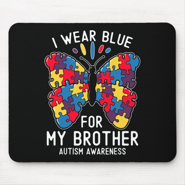 Mousepad Eu Visto Azul Para Minha Irmã Da Consciência Autis (Frente)