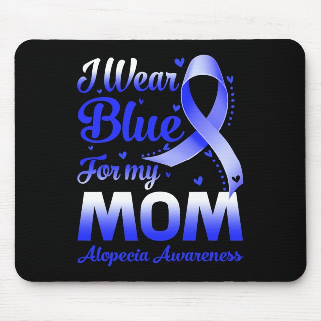 Mousepad Eu Visto Azul Para Minha Mãe Alopecia Consciência (Frente)
