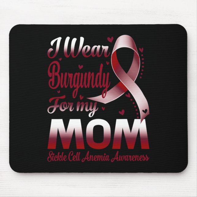 Mousepad Eu Visto Burgundy Para Minha Mãe Anemia De Células (Frente)