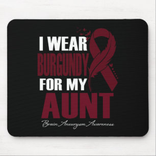 Mousepad Eu Visto Burgundy Para Minha Tia Brain Aneurysm Aw
