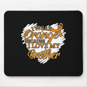 Mousepad Eu Visto Laranja Porque Eu Amo Meu Irmão Leucemia