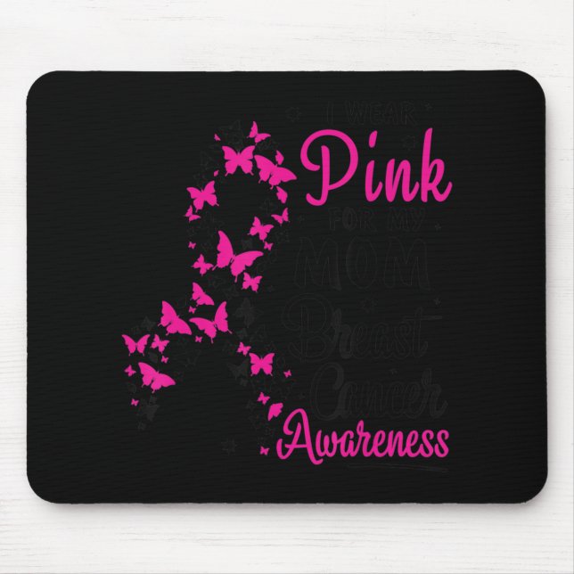 Mousepad Eu Visto rosa para a minha mãe Cancer de consciênc (Frente)
