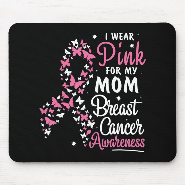 Mousepad Eu Visto rosa para a minha mãe Cancer de consciênc (Frente)