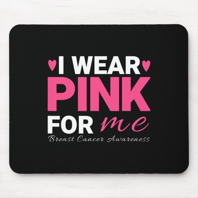 Mousepad Eu Visto Rosa Para Mim Consciência Do Cancer Da Ma (Frente)