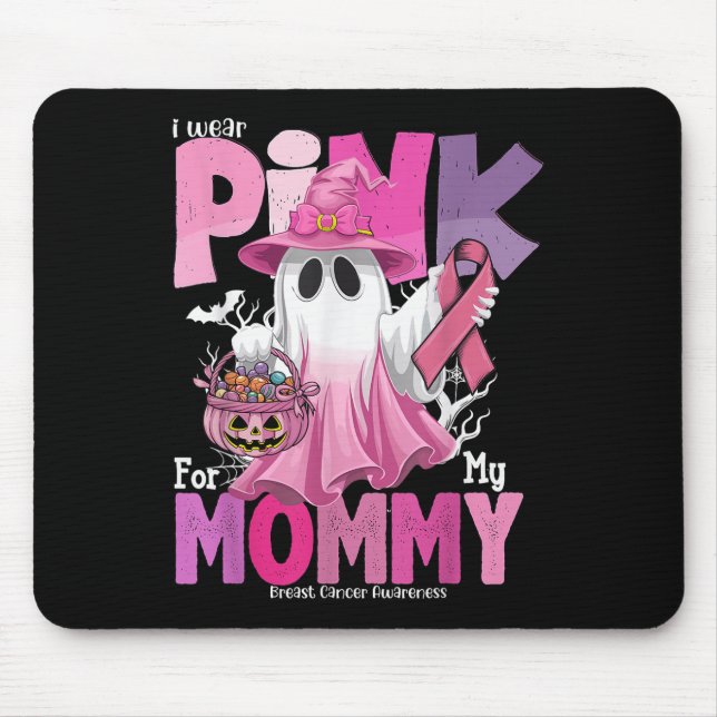 Mousepad Eu Visto Rosa Para Minha Mamãe Cancer De Fantasma  (Frente)