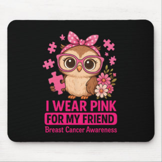 Mousepad Eu Visto Rosa Para O Meu Amigo Cancer De Mama Fofo