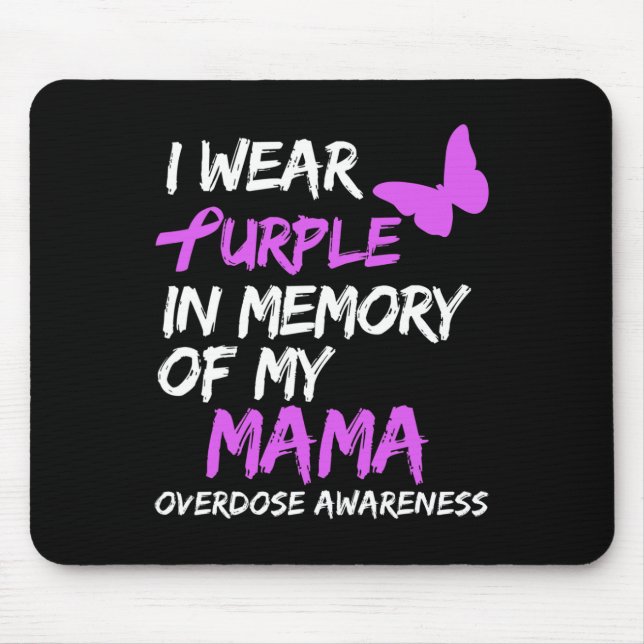 Mousepad Eu Visto Roxo Em Memória Da Minha Sobredosagem Mam (Frente)