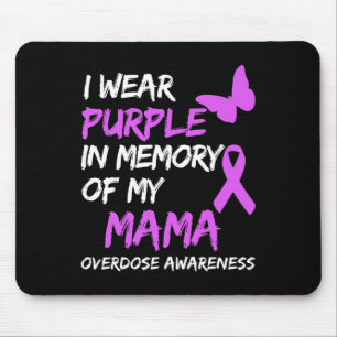Mousepad Eu Visto Roxo Em Memória Da Minha Sobredosagem Mam