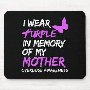 Mousepad Eu Visto Roxo Em Memória Da Sobredose Da Minha Mãe