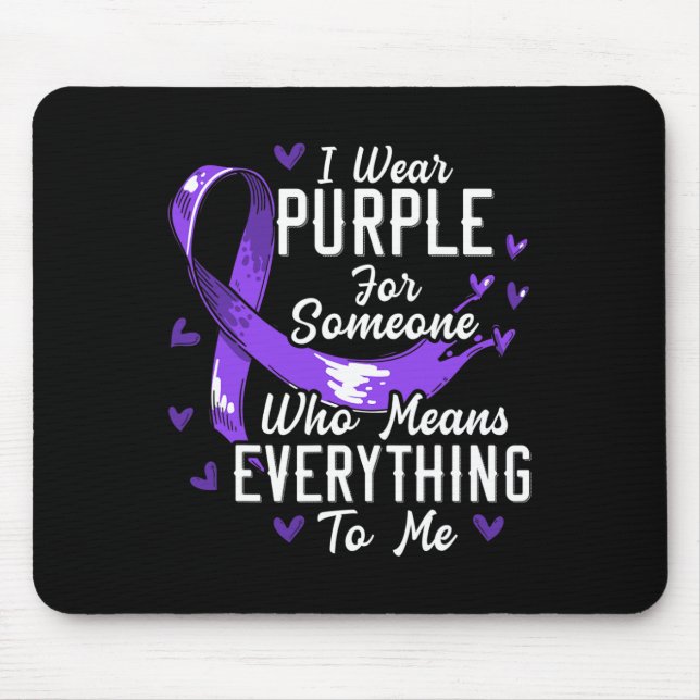 Mousepad Eu Visto Roxo Para Alguém Que Quer Dizer Tudo Para (Frente)