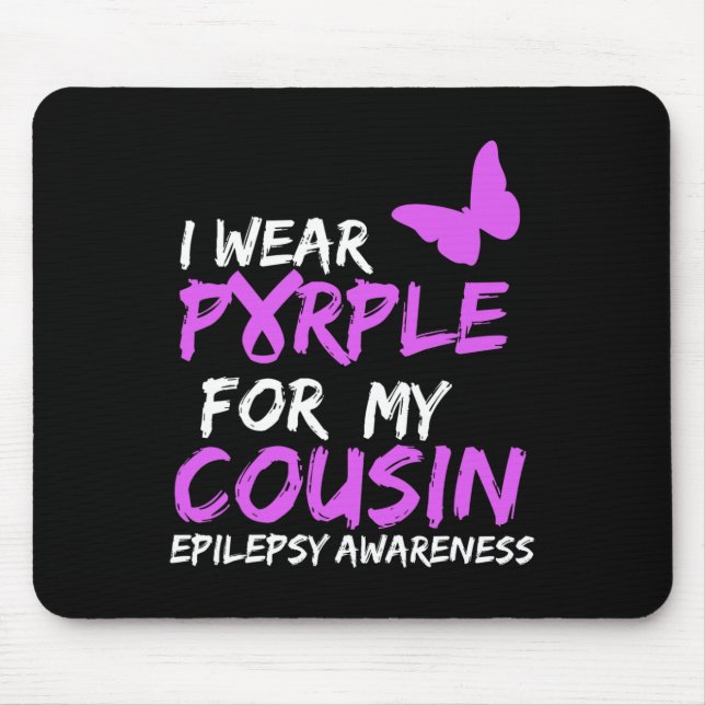 Mousepad Eu Visto Roxo para minha Borboleta Primo Epilepsia (Frente)