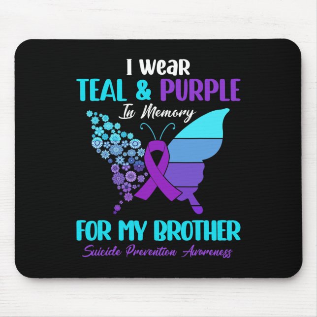 Mousepad Eu Visto Teal e Roxo Na Memória Do Irmão Suiciado (Frente)