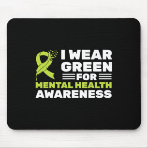 Mousepad Eu Visto Verde Para A Consciência Mental Da Saúde